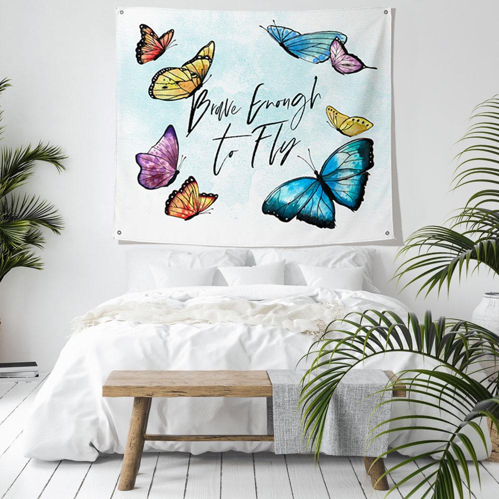 Brave Enough to Fly Tapestry with Butterflies